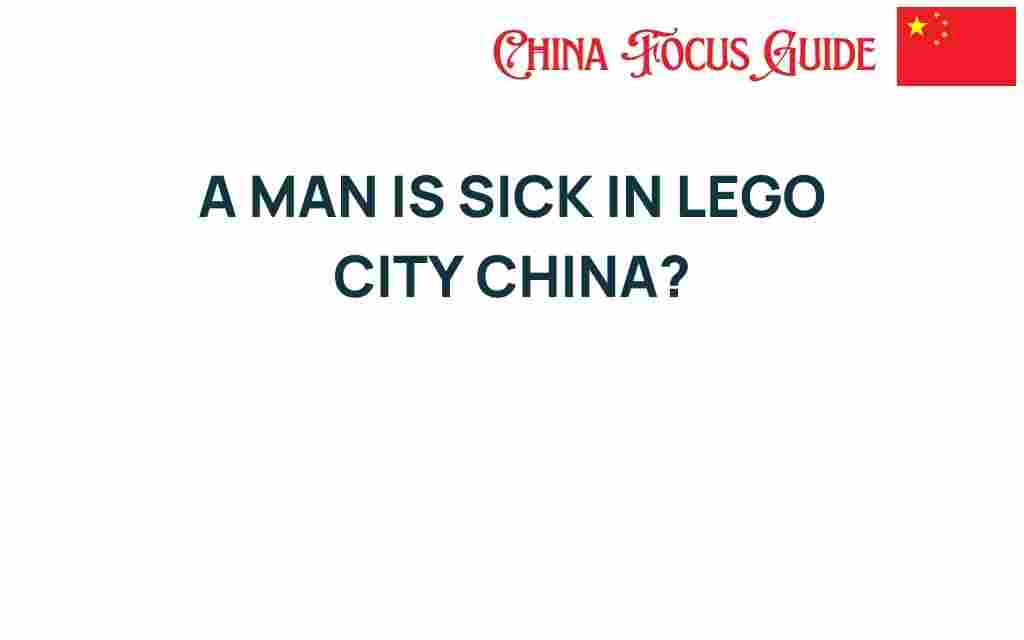 sick-man-lego-city-china