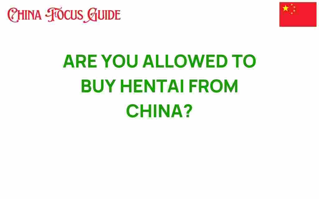buy-hentai-from-china