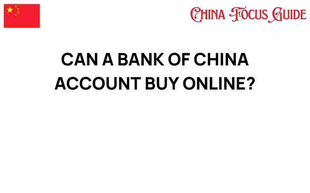 can-a-bank-of-china-account-buy-online