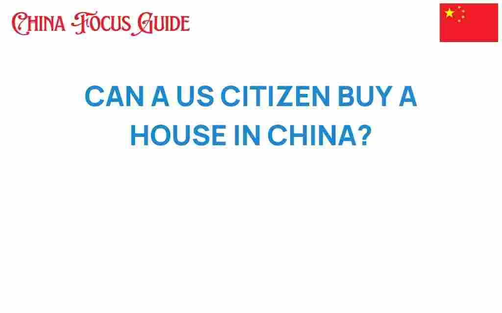 can-a-us-citizen-buy-a-house-in-china