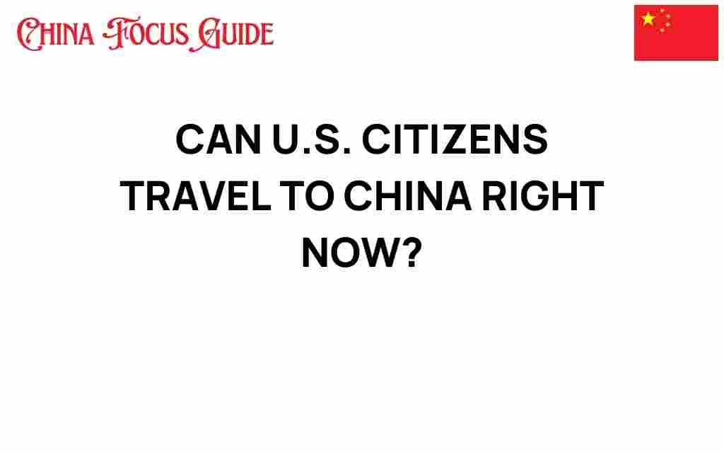 can-u-s-citizens-travel-to-china