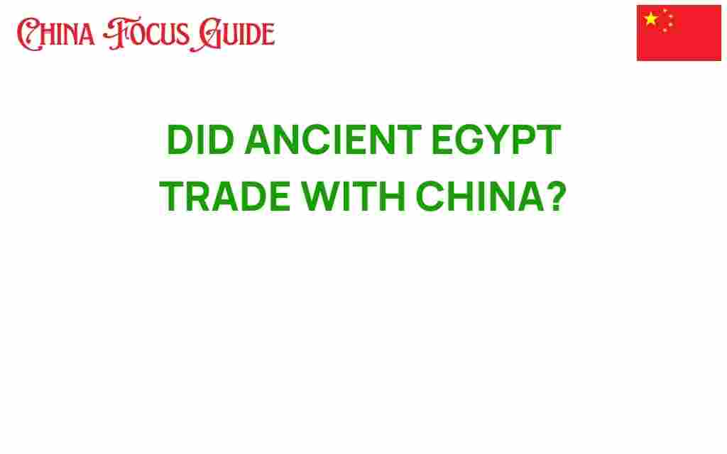 did-ancient-egypt-trade-with-china