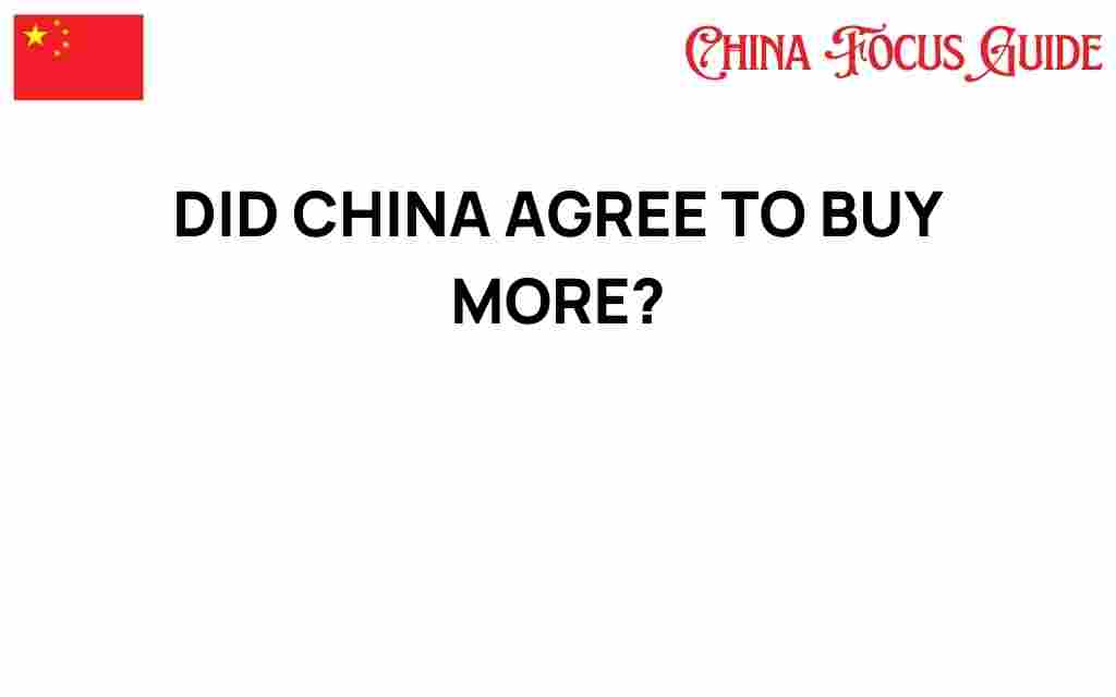 did-china-agree-to-buy-more
