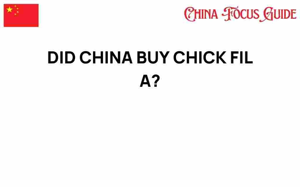 did-china-acquire-chick-fil-a
