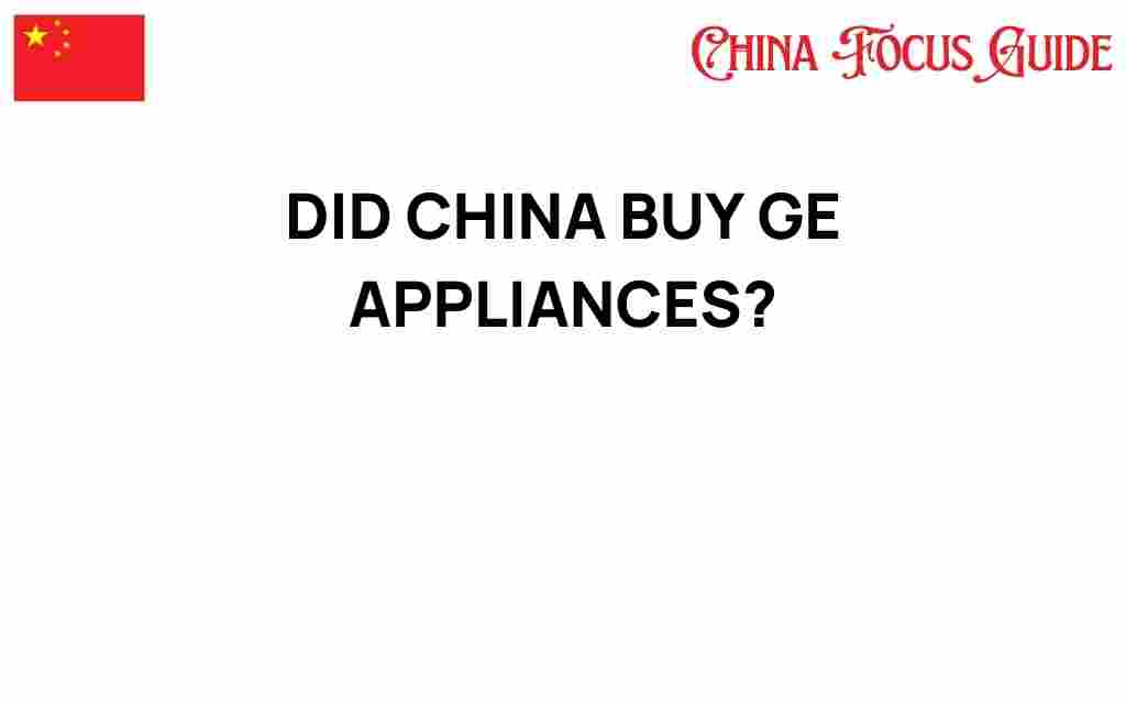 did-china-buy-ge-appliances