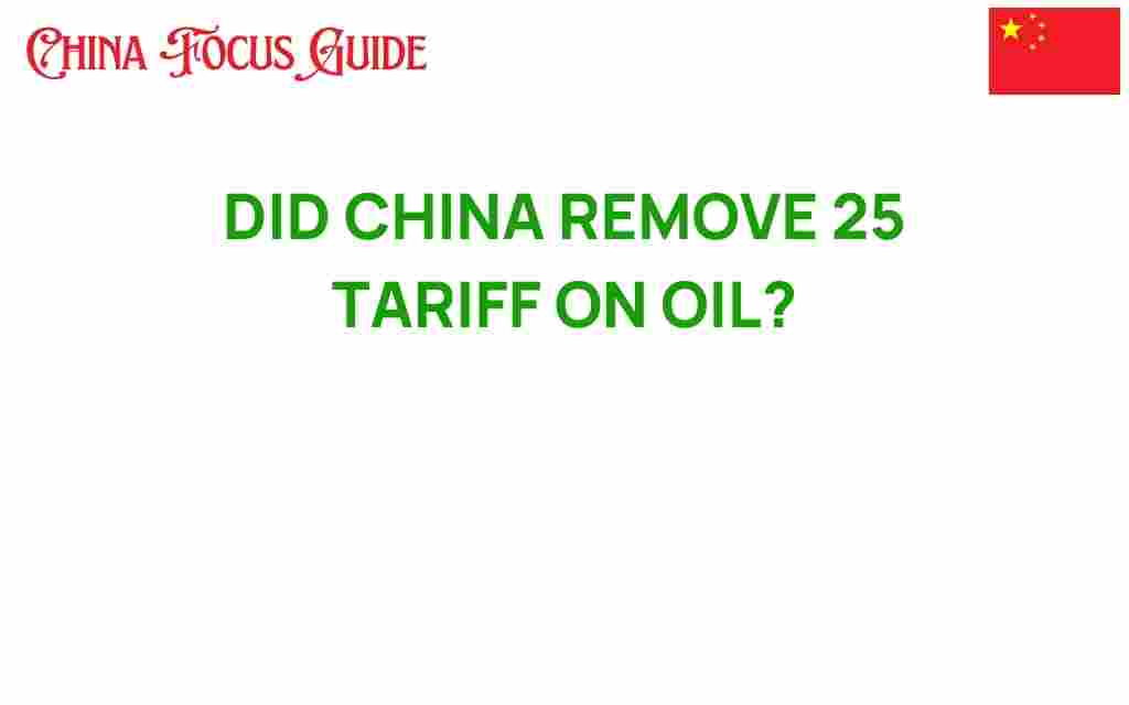 china-remove-25-tariff-oil