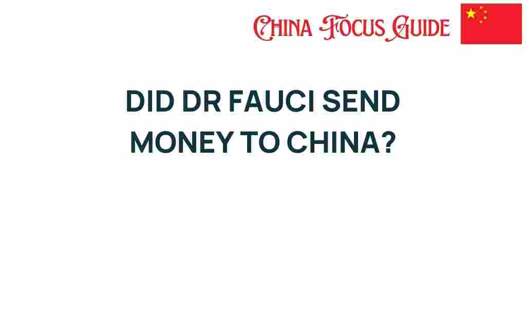 did-dr-fauci-send-money-to-china