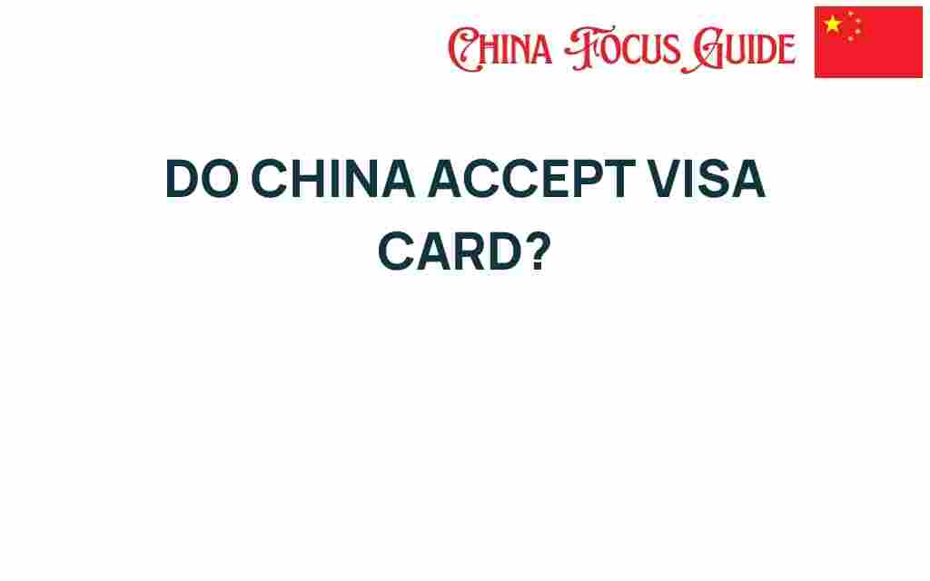 do-china-accept-visa-cards