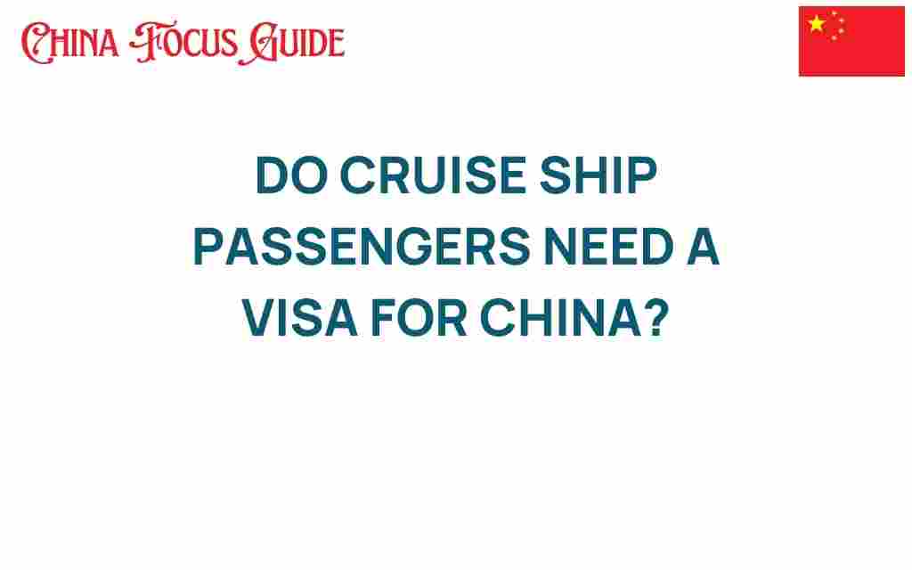 do-cruise-ship-passengers-need-visa-china