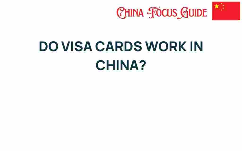 do-visa-cards-work-in-china