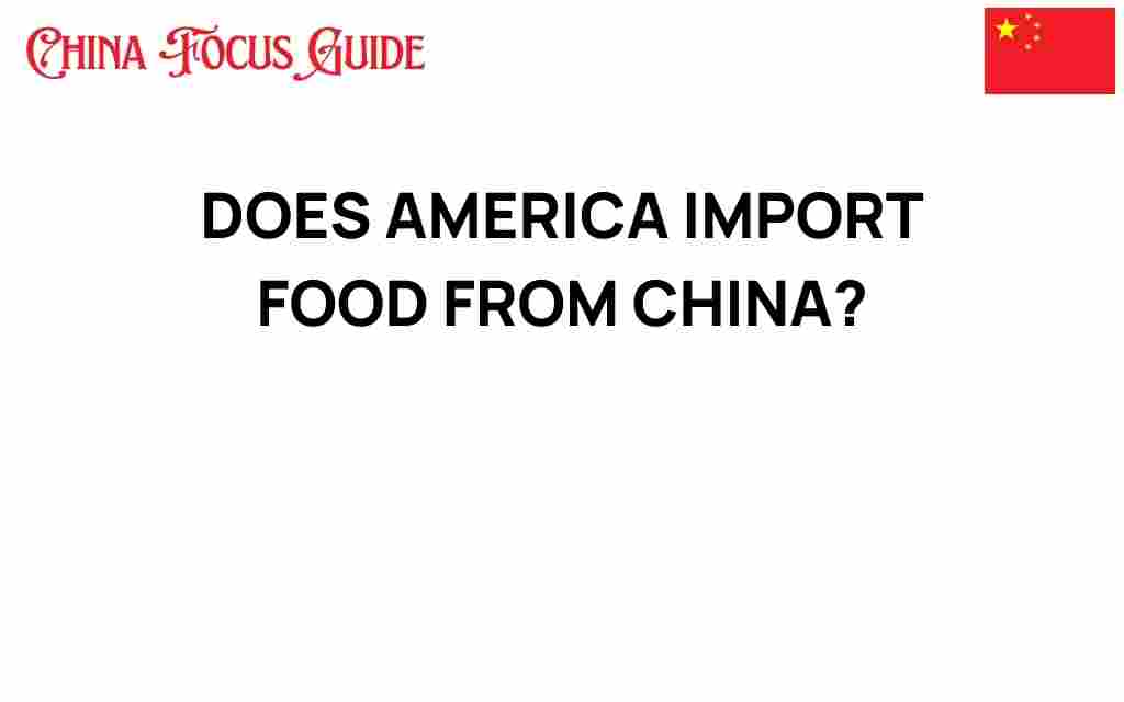 does-america-import-food-from-china