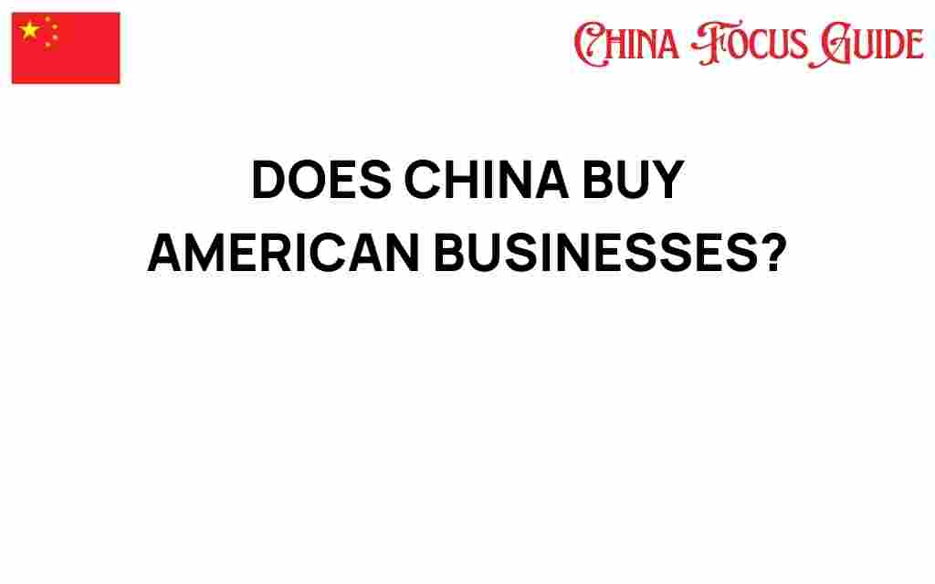 does-china-buy-american-businesses