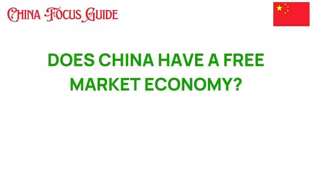 does-china-have-a-free-market-economy