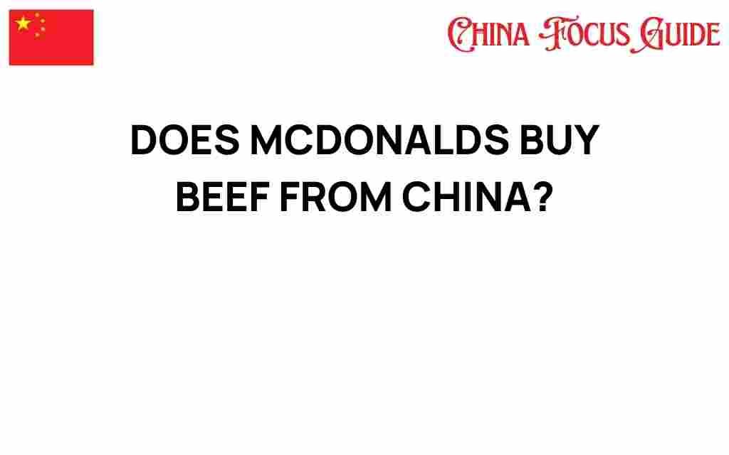 does-mcdonalds-buy-beef-from-china