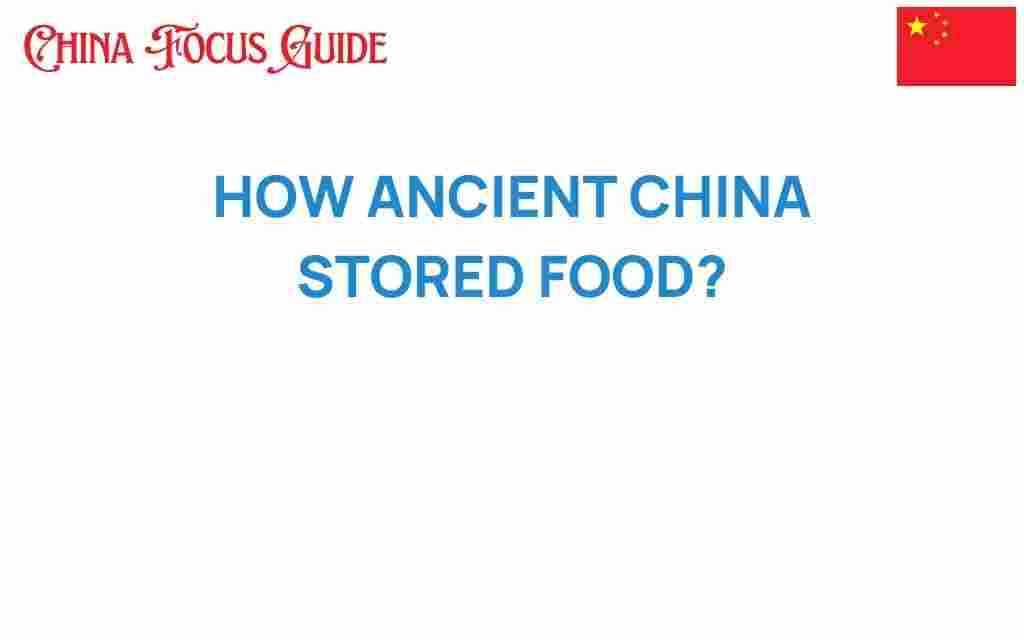 how-ancient-china-stored-food