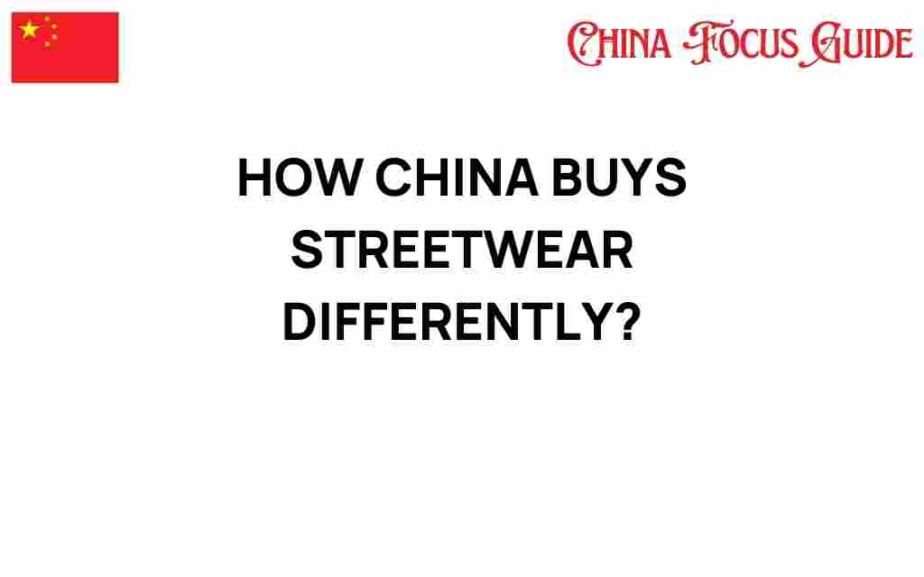 how-china-buys-streetwear-differently