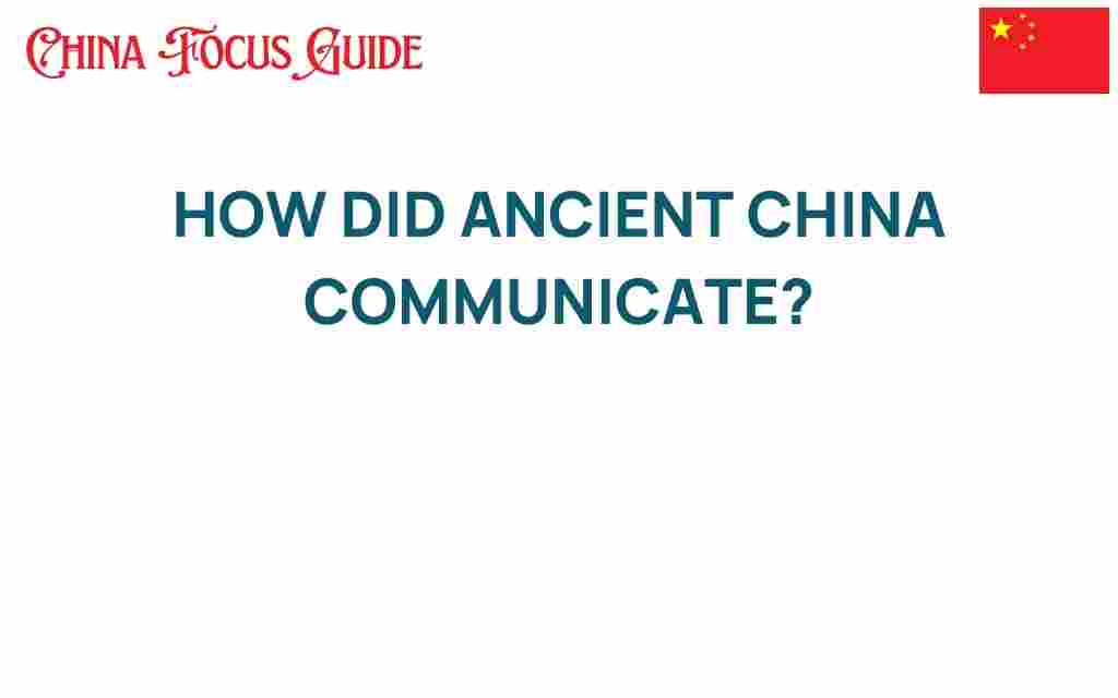 ancient-china-communication-methods