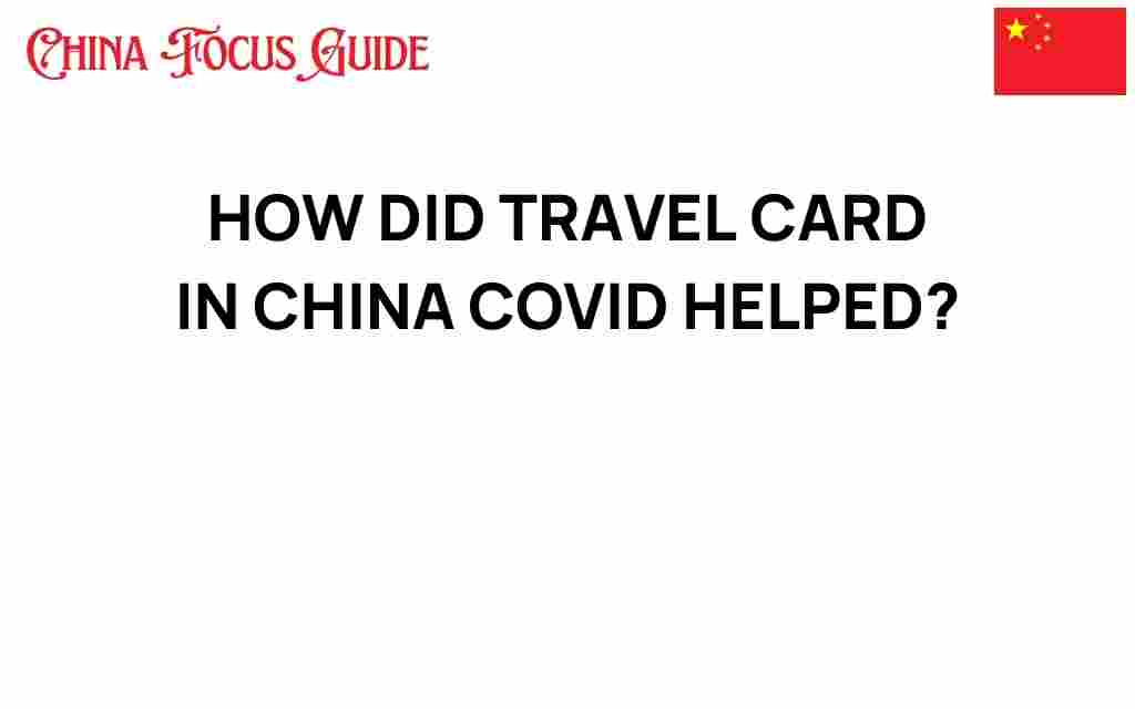 china-travel-card-covid-19