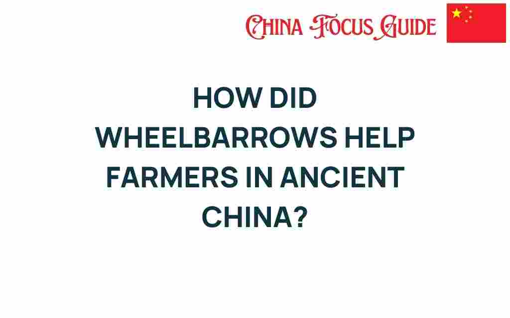 wheelbarrows-ancient-china-farming