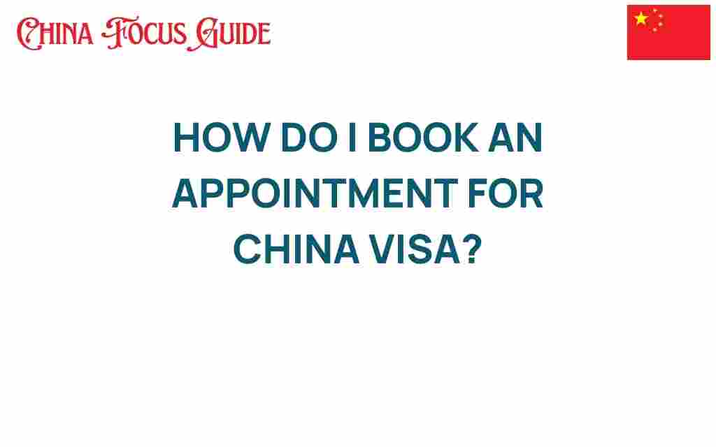 booking-china-visa-appointment