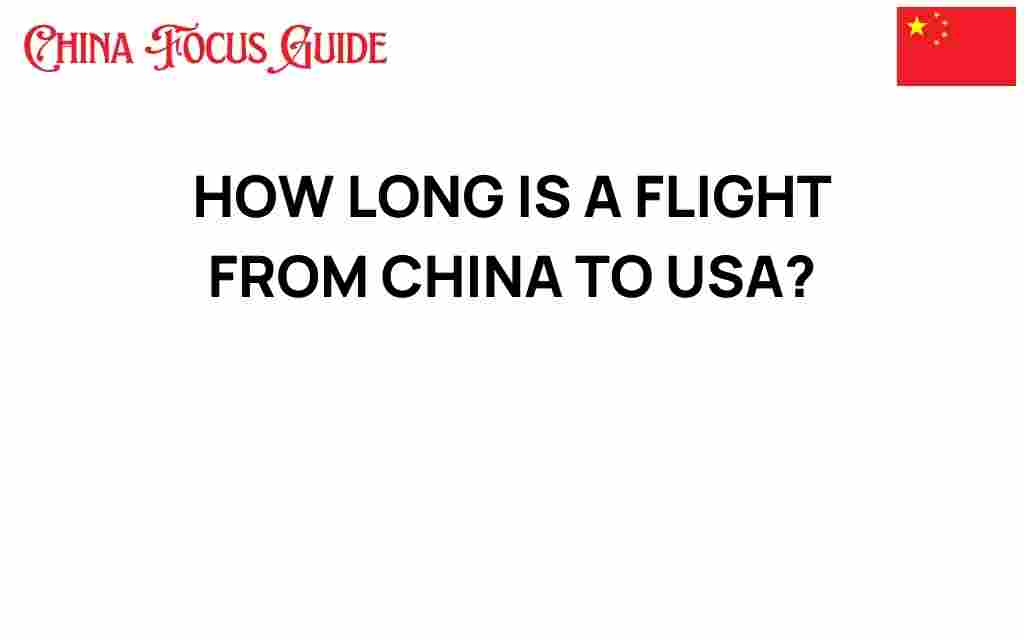 how-long-flight-china-usa