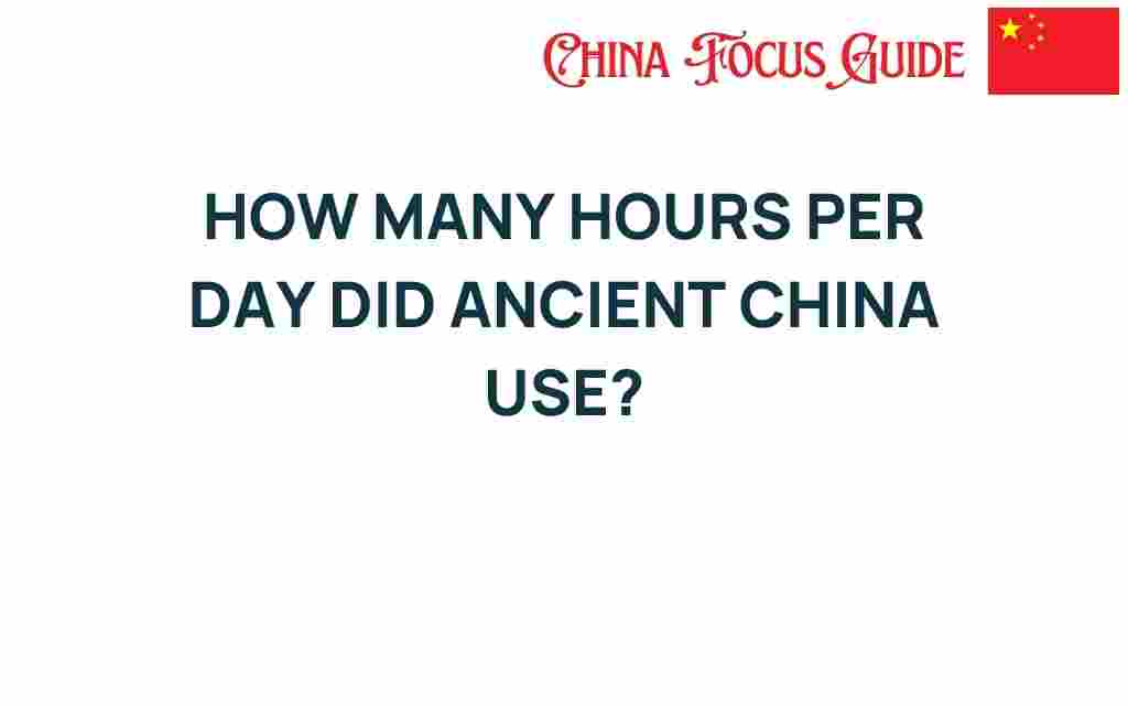 how-many-hours-per-day-ancient-china