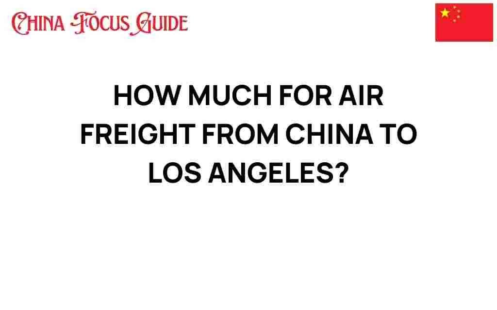 air-freight-china-los-angeles-cost