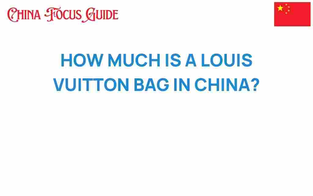 louis-vuitton-bag-cost-china