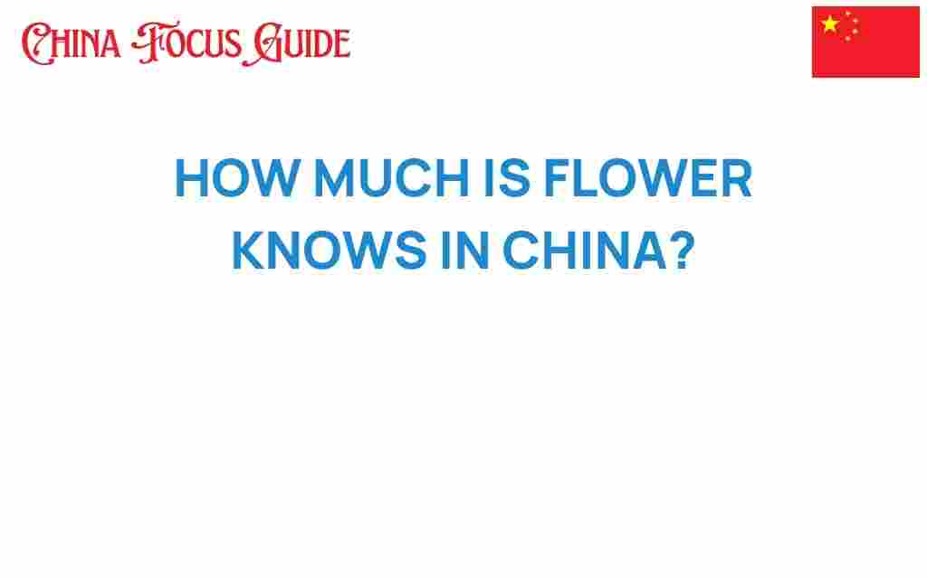 how-much-flowers-cost-in-china