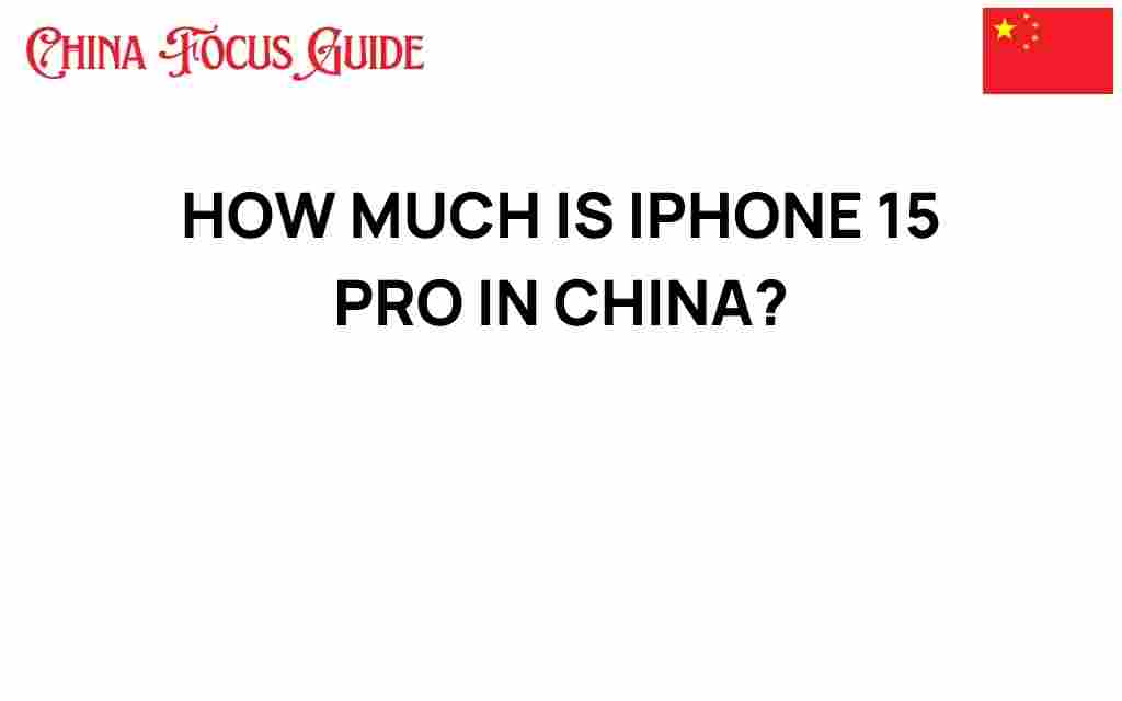 how-much-is-iphone-15-pro-in-china