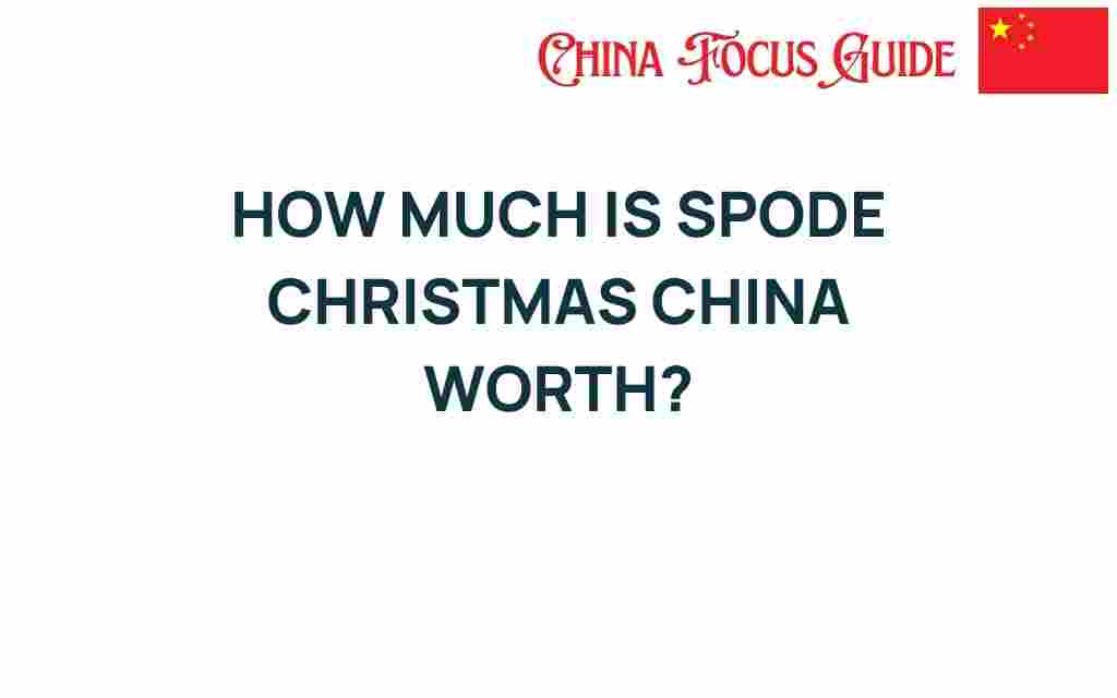 how-much-is-spode-christmas-china-worth