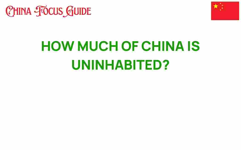 how-much-of-china-is-uninhabited