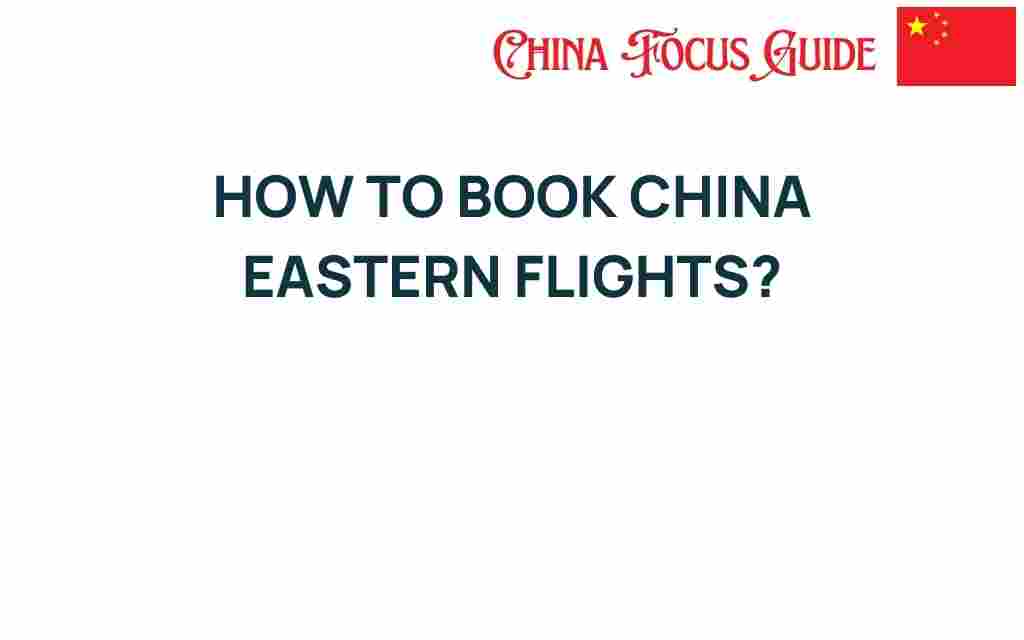 how-to-book-china-eastern-flights