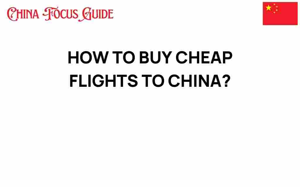 buy-cheap-flights-to-china