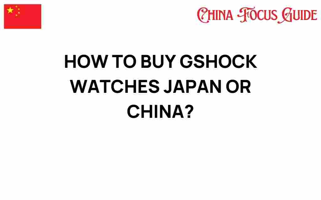 buy-gshock-watches-japan-china