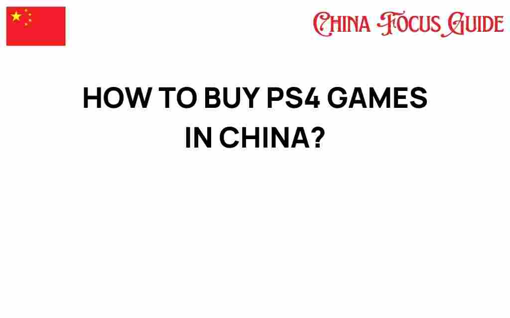 buy-ps4-games-in-china