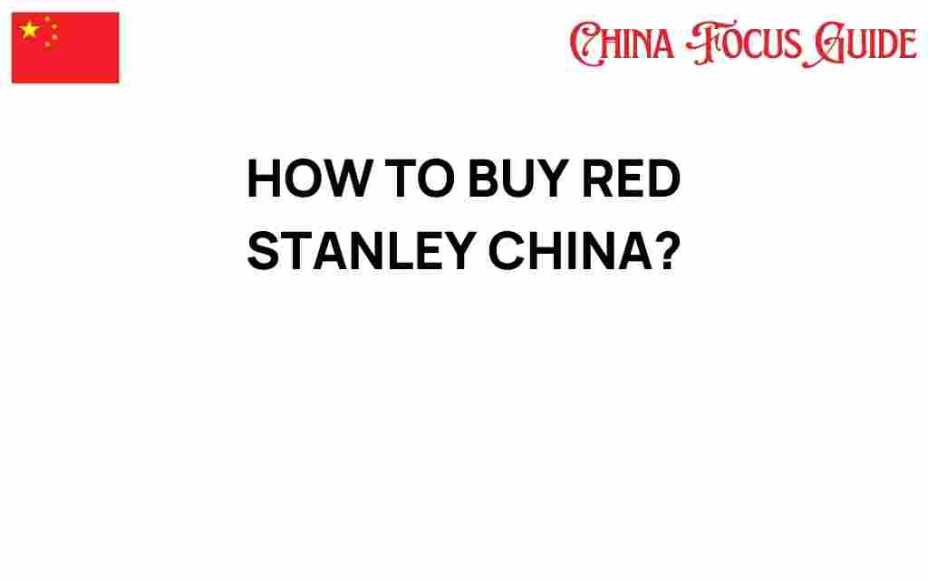 buy-red-stanley-china