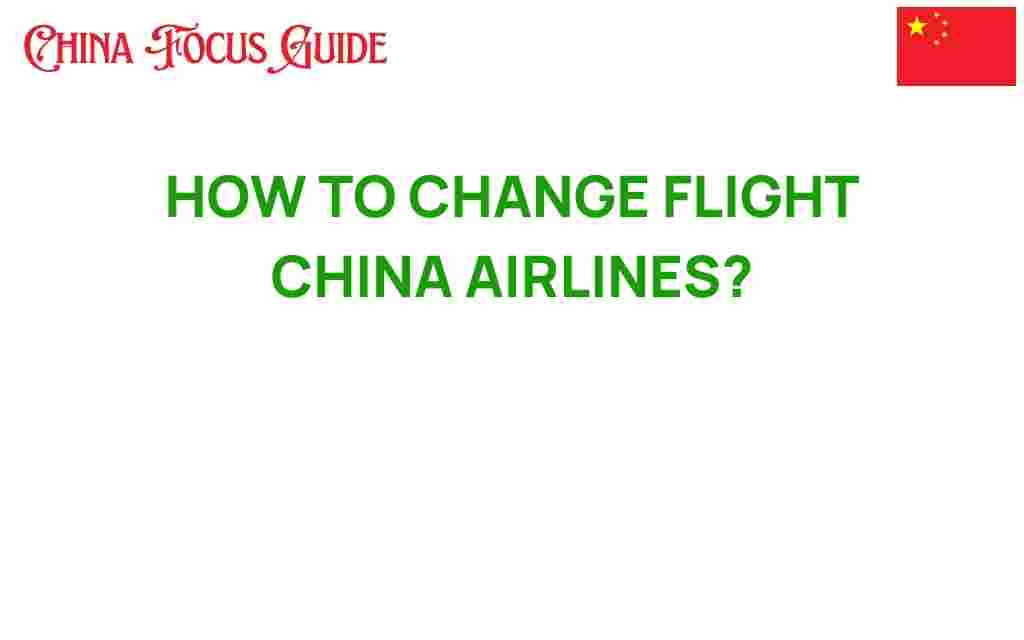 change-flight-china-airlines