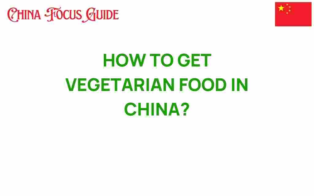 discovering-vegetarian-food-in-china