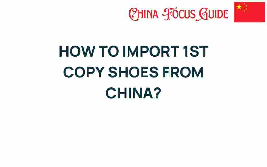 import-1st-copy-shoes-from-china