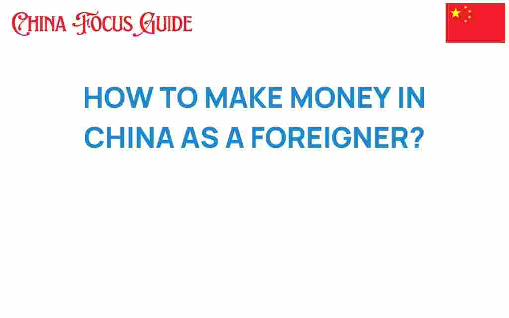 make-money-in-china-as-a-foreigner