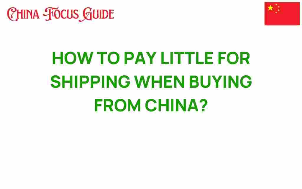pay-less-for-shipping-when-buying-from-china