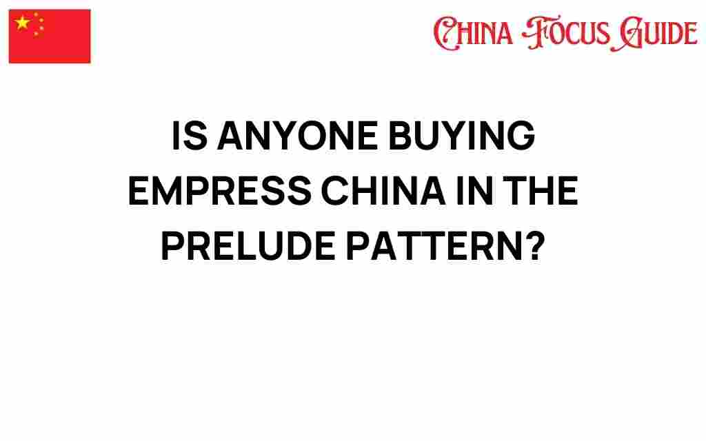 empress-china-prelude-pattern-collectors