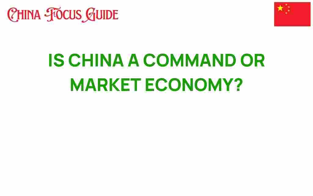 is-china-command-or-market-economy