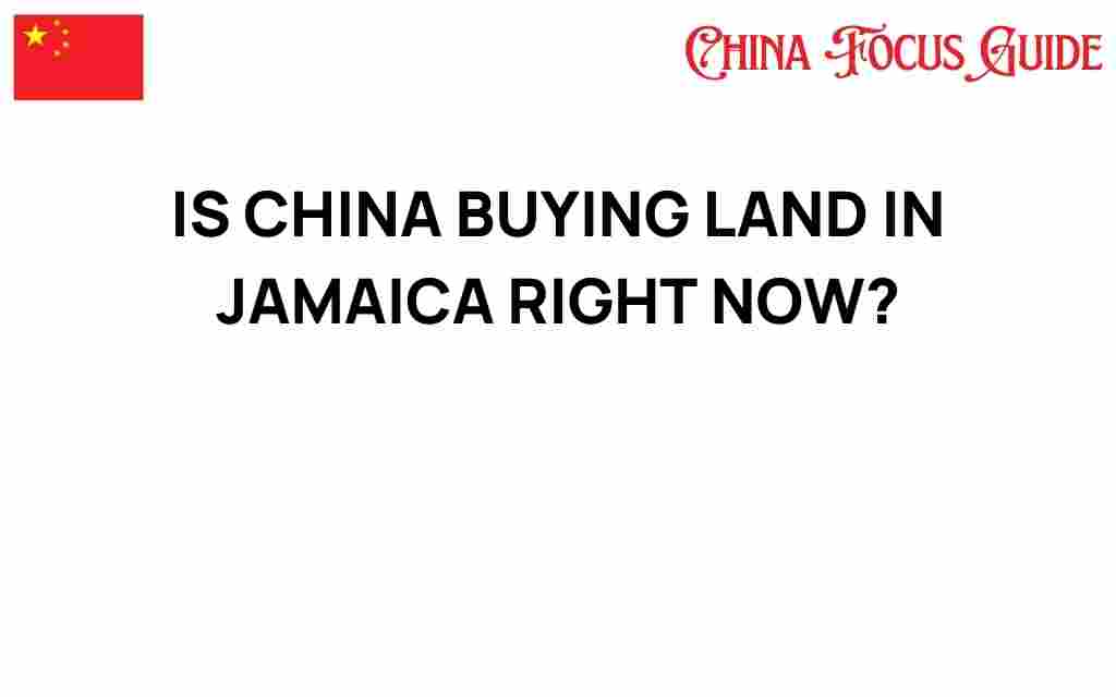is-china-buying-land-in-jamaica