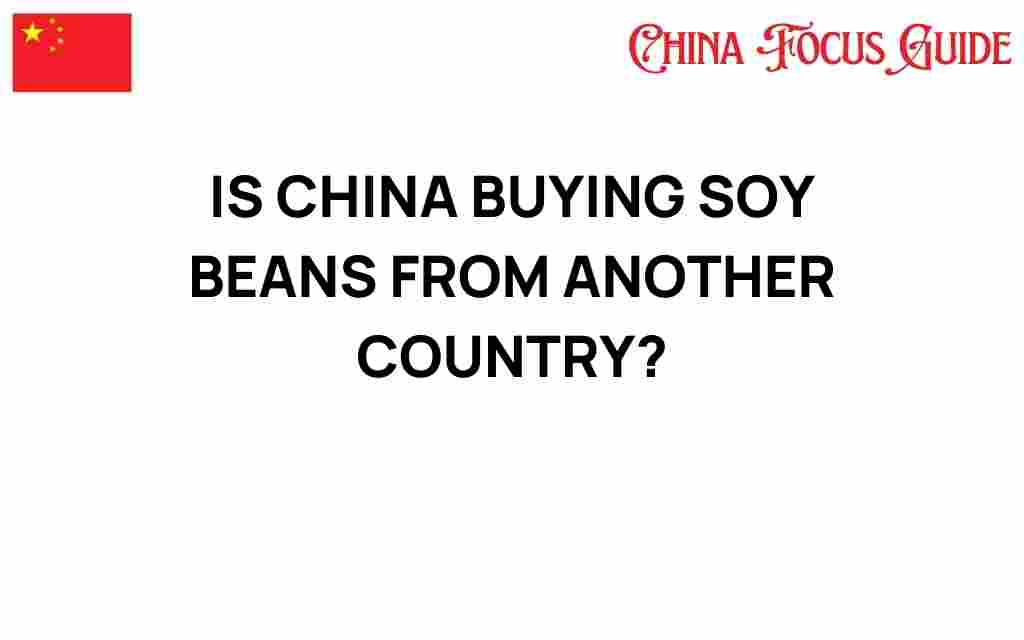 is-china-buying-soybeans-from-other-countries