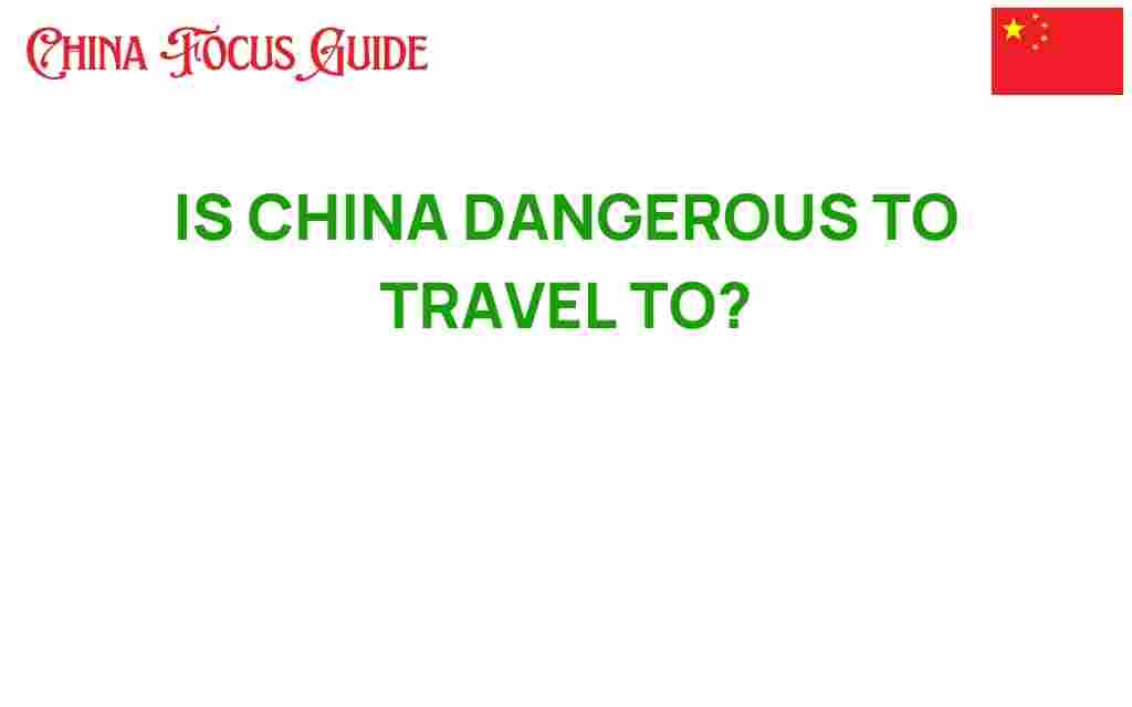 is-china-dangerous-to-travel