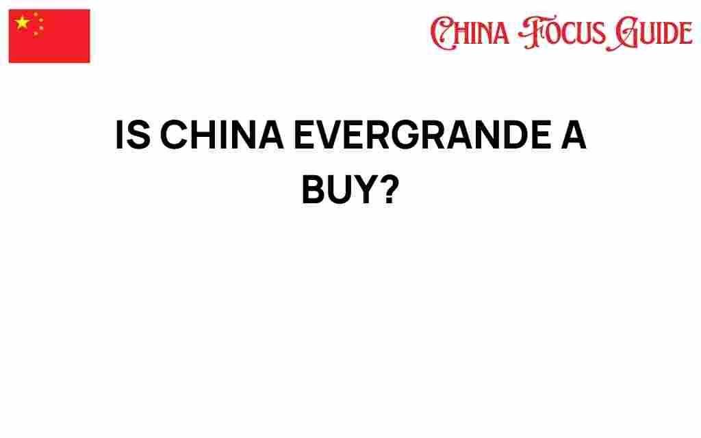 is-china-evergrande-a-buy