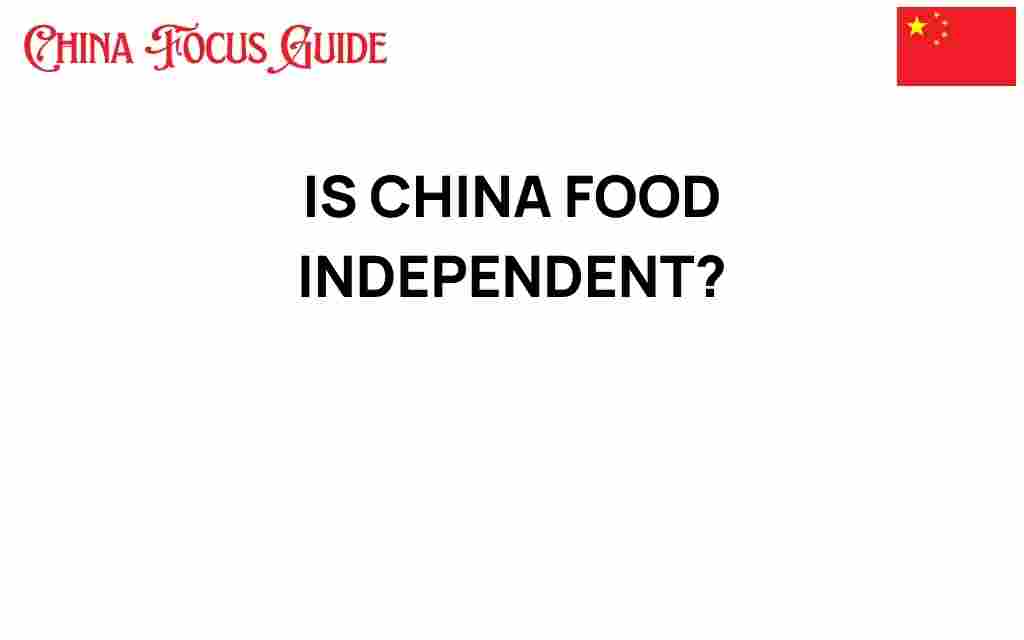 is-china-food-independent