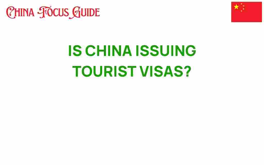 is-china-issuing-tourist-visas